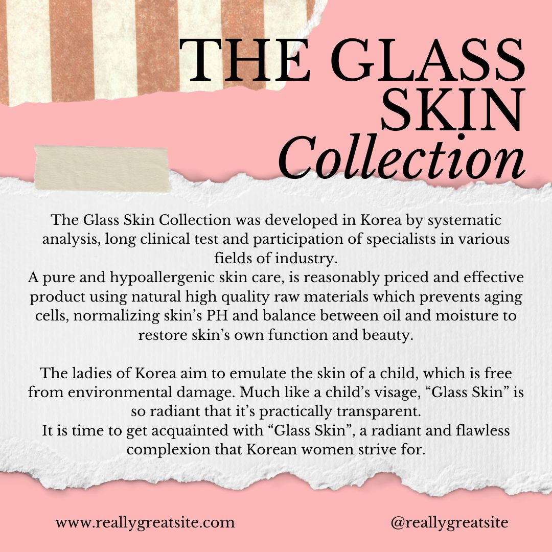 The Glass Skin Collection